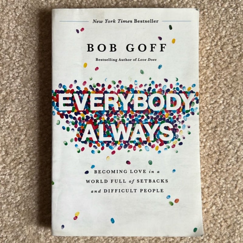 Everybody, Always