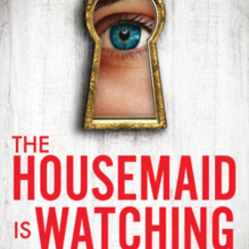 The Housemaid Is Watching