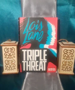 Lois Lane series book 3: Triple Threat
