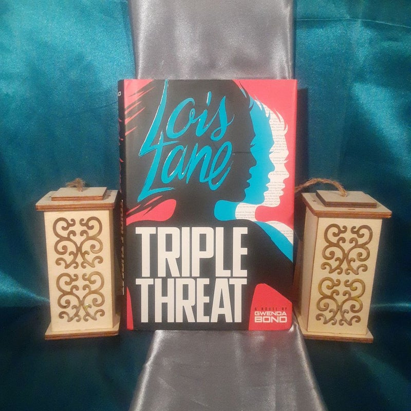 Lois Lane series book 3: Triple Threat
