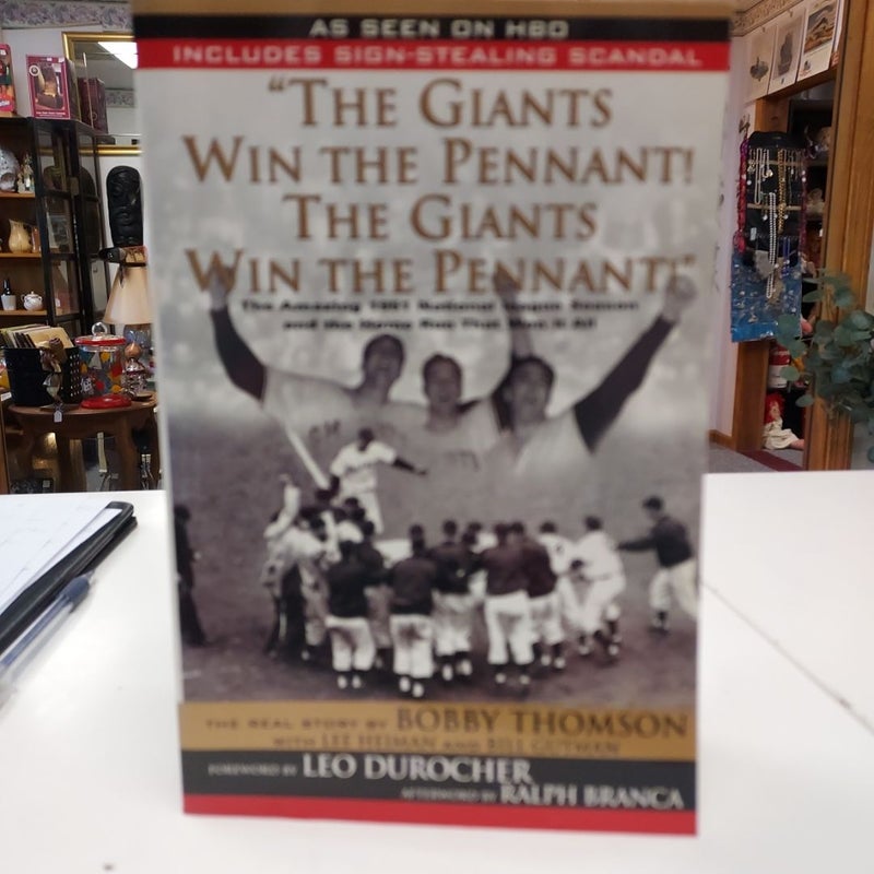 The Giants Win The Pennant! The Giants Win the Pennant!