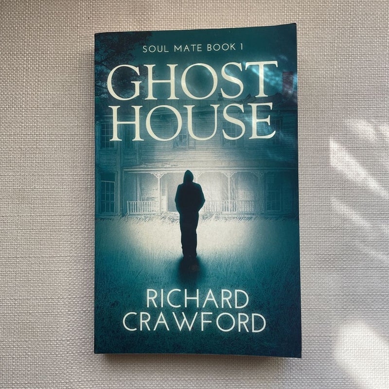 Ghost House (Soul Mate Book 1)