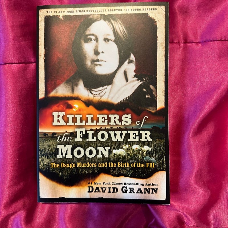 Killers of the Flower Moon: Adapted for Young Readers