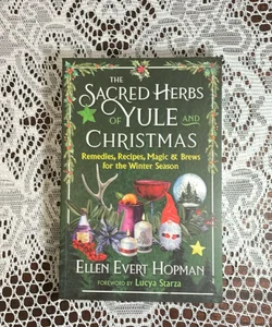 The Sacred Herbs of Yule and Christmas