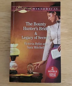 The Bounty Hunter's Bride and Legacy of Secrets