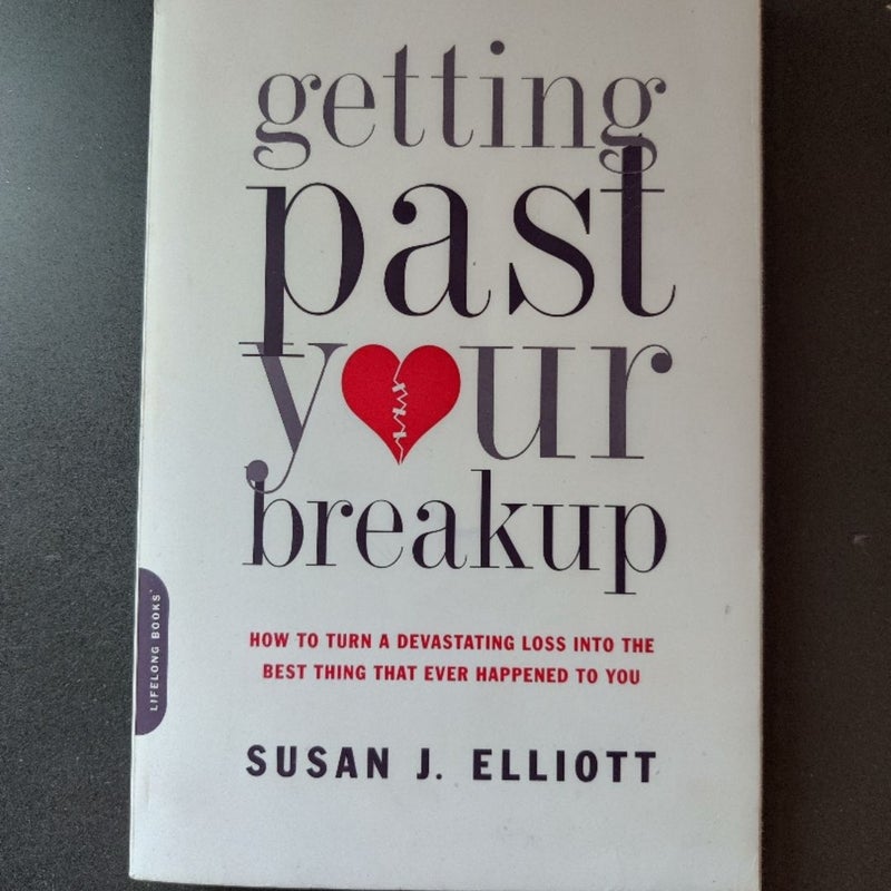 Getting Past Your Breakup