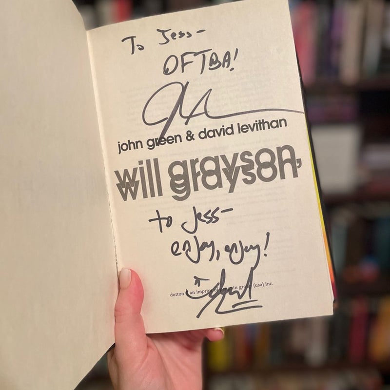 SIGNED BY BOTH AUTHORS Will Grayson, Will Grayson
