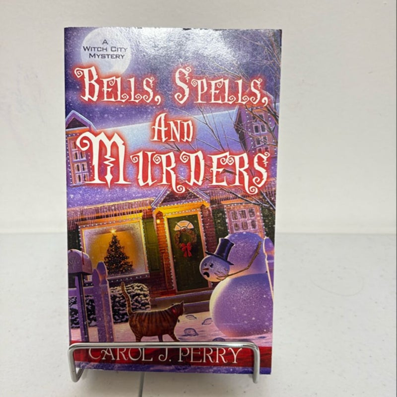 Bells, Spells, and Murders