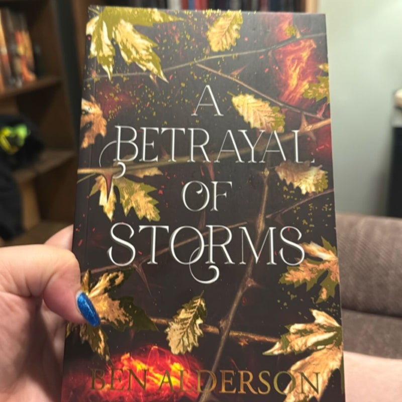 A Betrayal of Storms