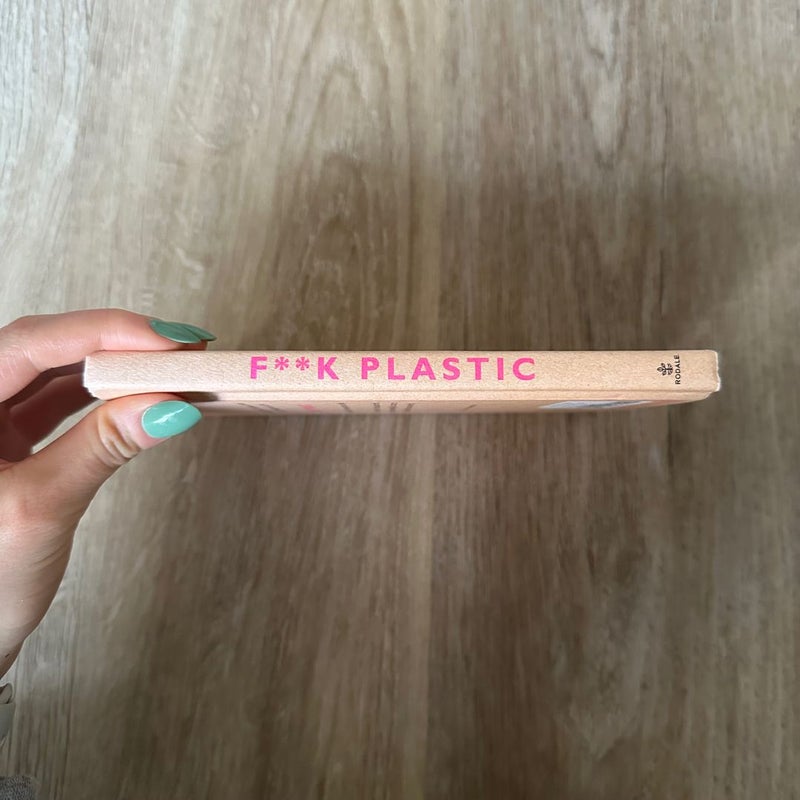 F**k Plastic