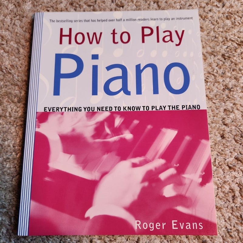 How to Play Piano