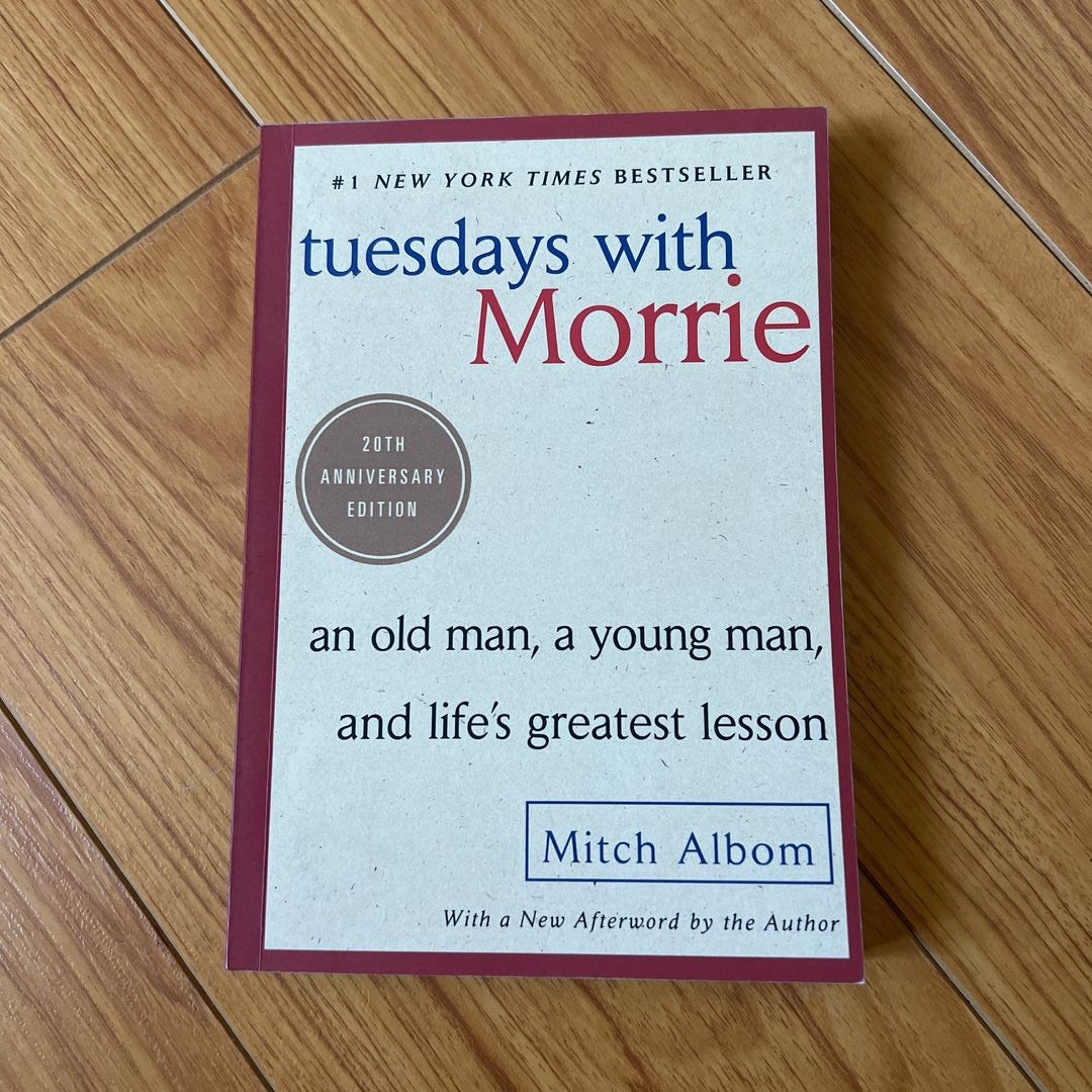 Tuesdays With Morrie (Reprint / Anniversary) (Paperback) by Mitch Albom