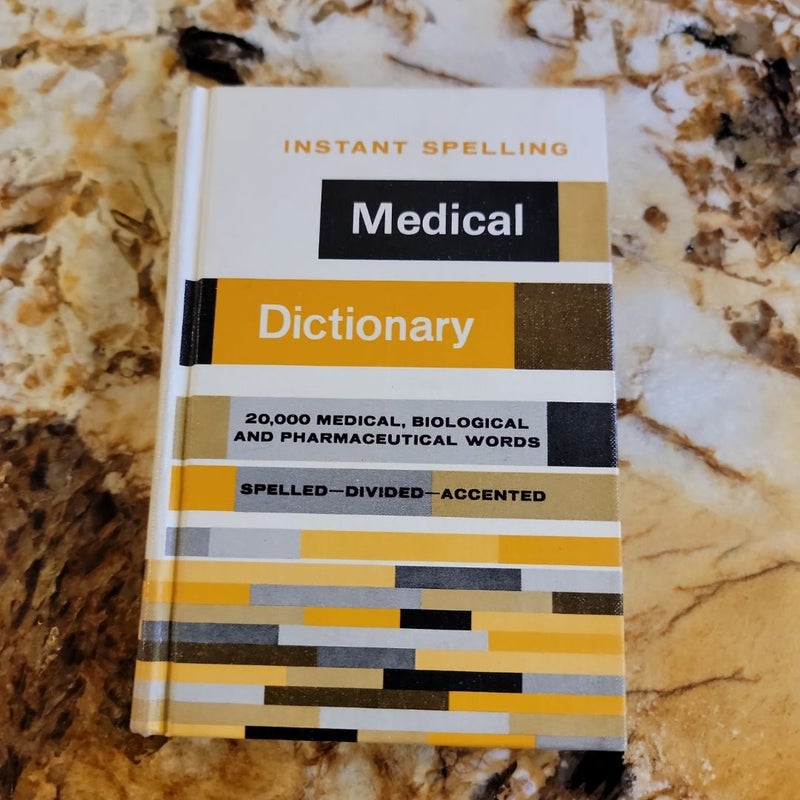 INSTANT SPELLING MEDICAL DICTIONARY