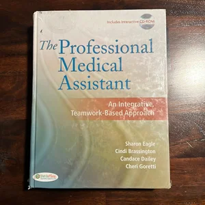 Pkg: the Professional Medical Assistant + Prof Med Asst Student Activity Manual + MA Notes 2e