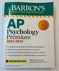 AP Psychology Premium, 2022-2023: 6 Practice Tests + Comprehensive Review + Online Practice
