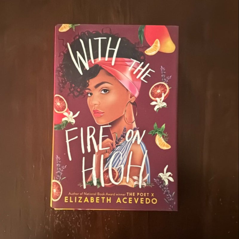 With the Fire on High (signed)