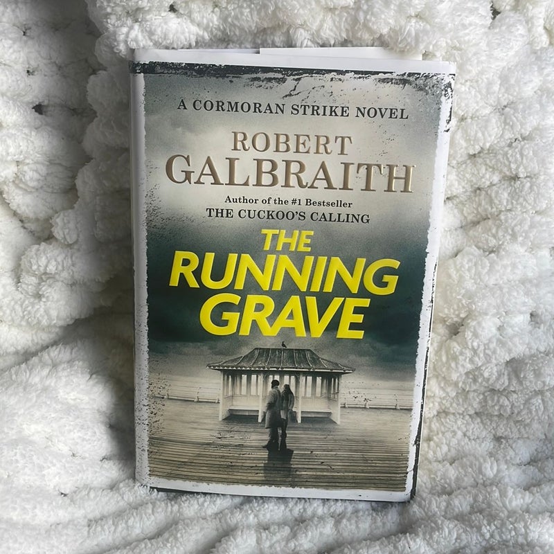 The Running Grave by Robert Galbraith, Hardcover