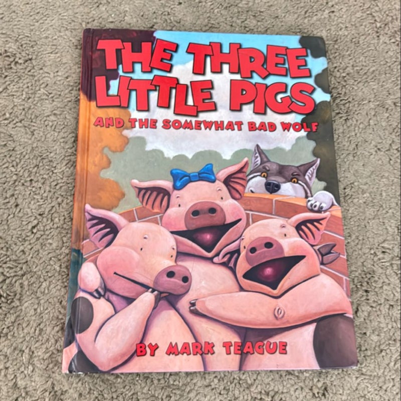 The Three Little Pigs and the Somewhat Bad Wolf (a StoryPlay Book)