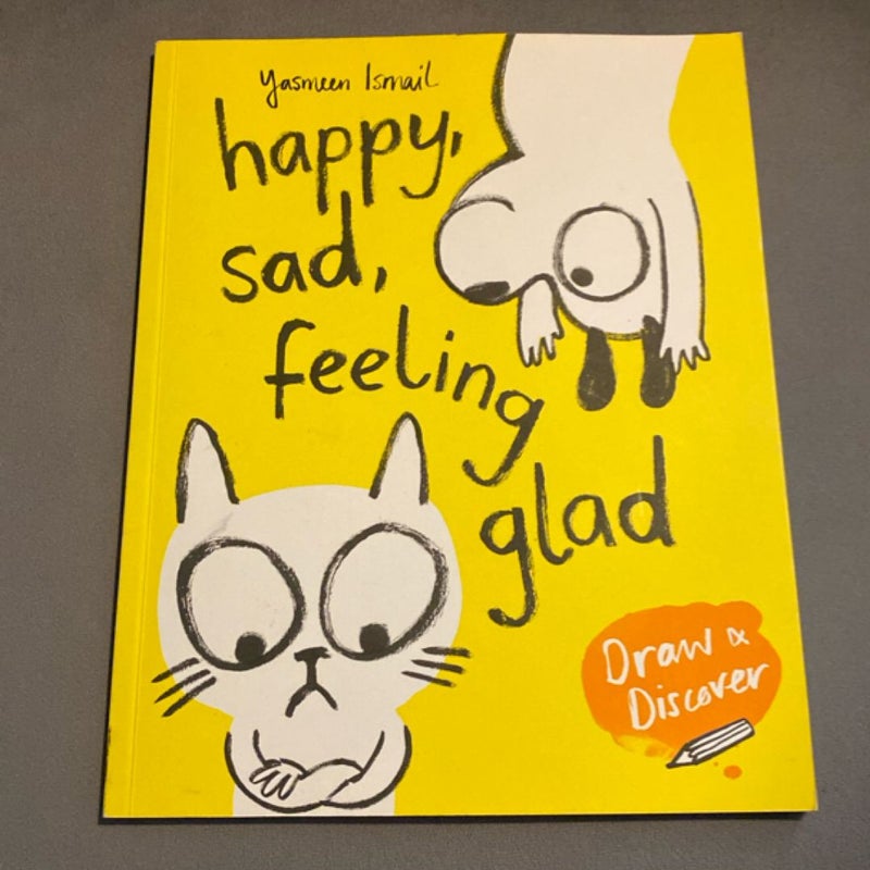 Happy, Sad, Feeling Glad