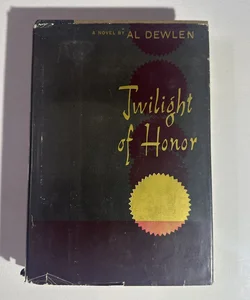 Twilight Of Honor