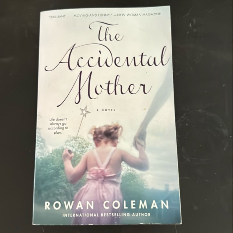 The Accidental Mother