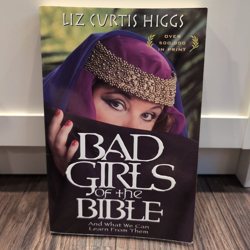 Bad Girls of the Bible