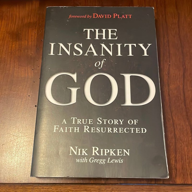 The Insanity of God