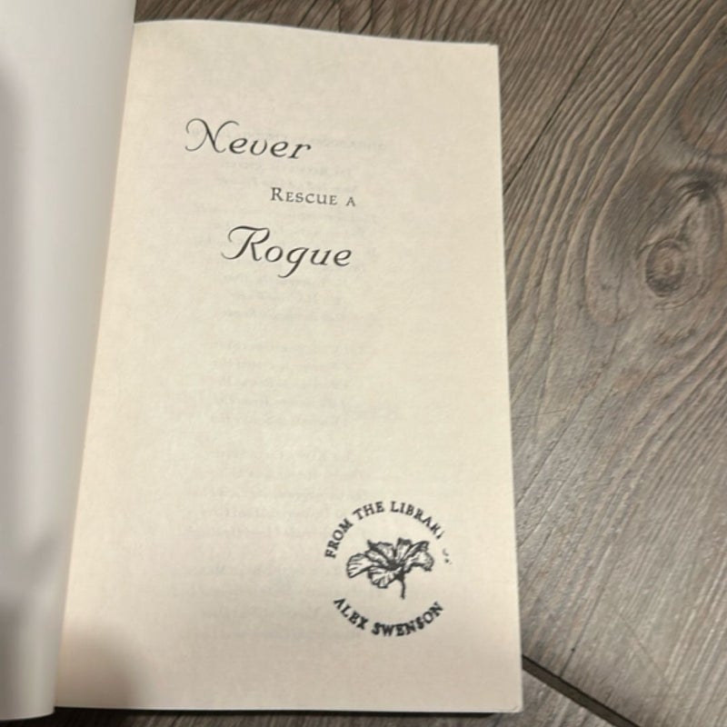 Never Rescue a Rogue
