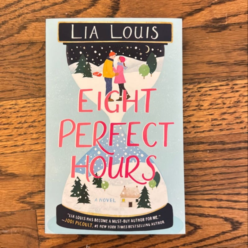 Eight Perfect Hours