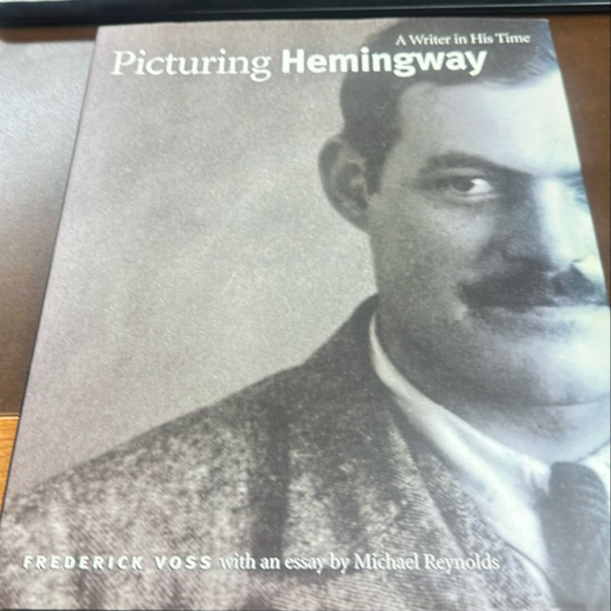 Picturing Hemingway by Frederick S. Voss, Michael S. Reynolds