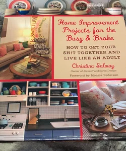 Home Improvement Projects for the Busy and Broke