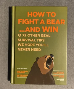 How To Fight A Bear And Win