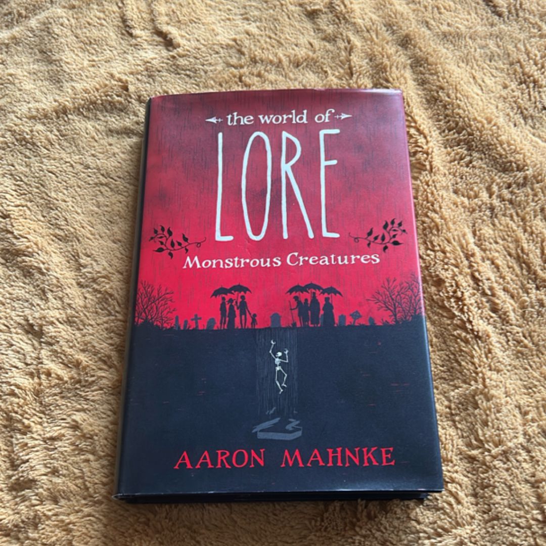 The World of Lore: Monstrous Creatures