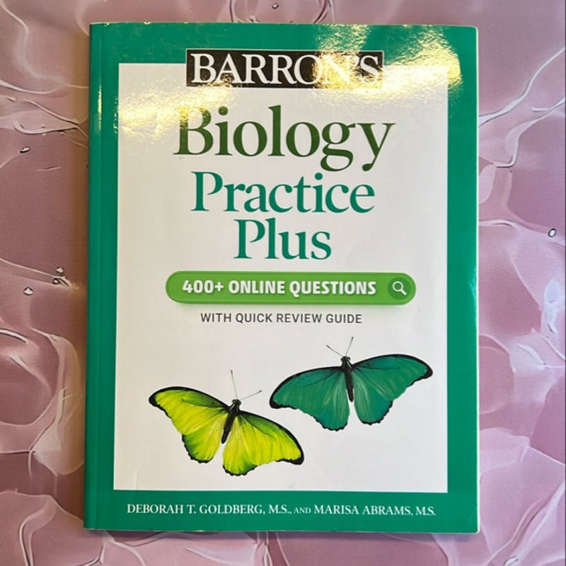 Barron's Biology Practice Plus: 400+ Online Questions and Quick Study Review