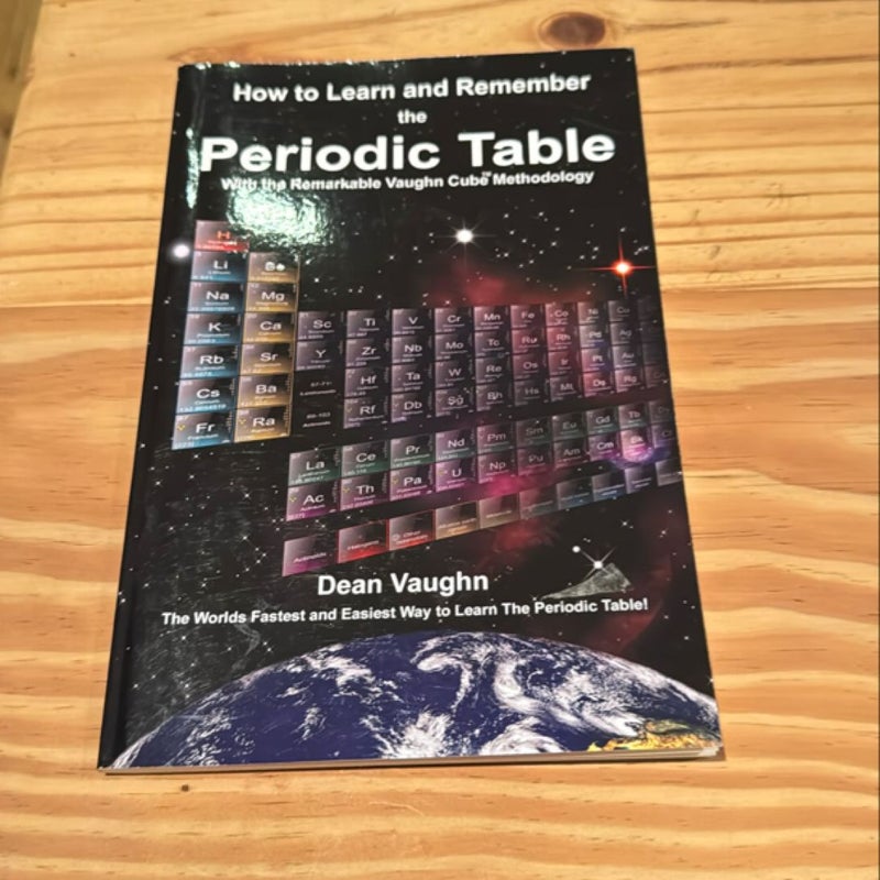 How to Learn and Remember the Periodic Table
