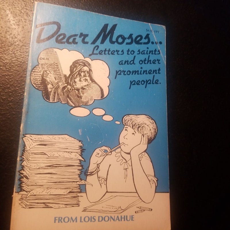 Dear Moses