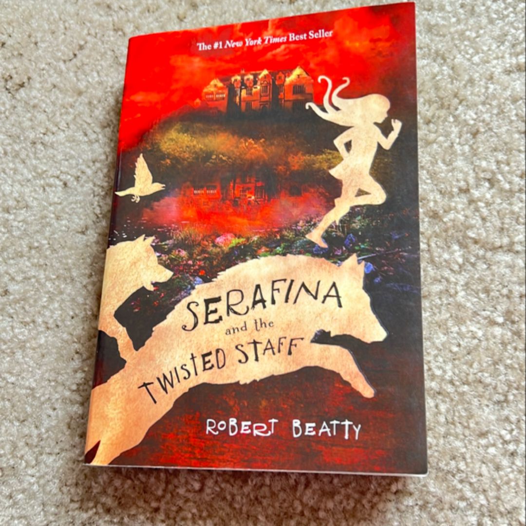 Serafina and the Twisted Staff (the Serafina Series Book 2)