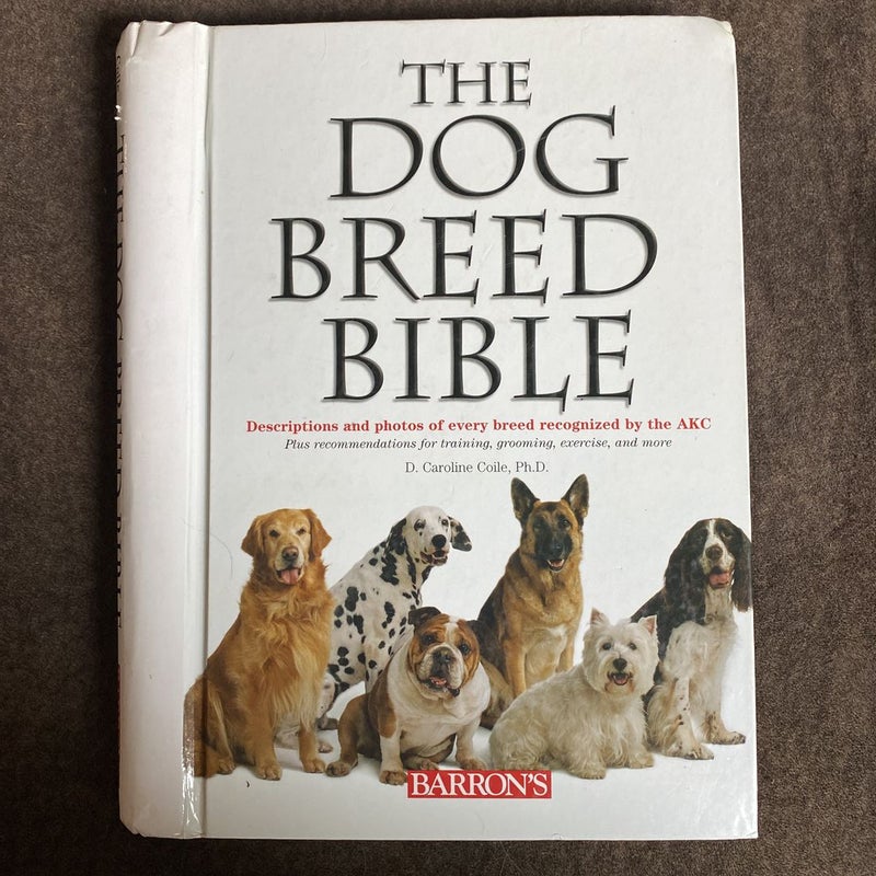 The Dog Breed Bible