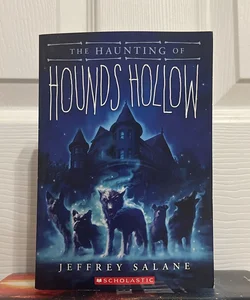 The Haunting of Hounds Hollow