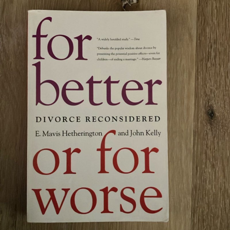 For Better or for Worse