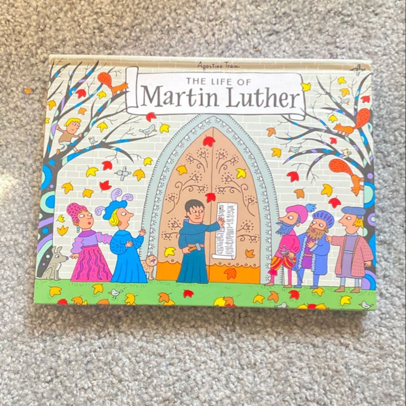 The Life of Martin Luther