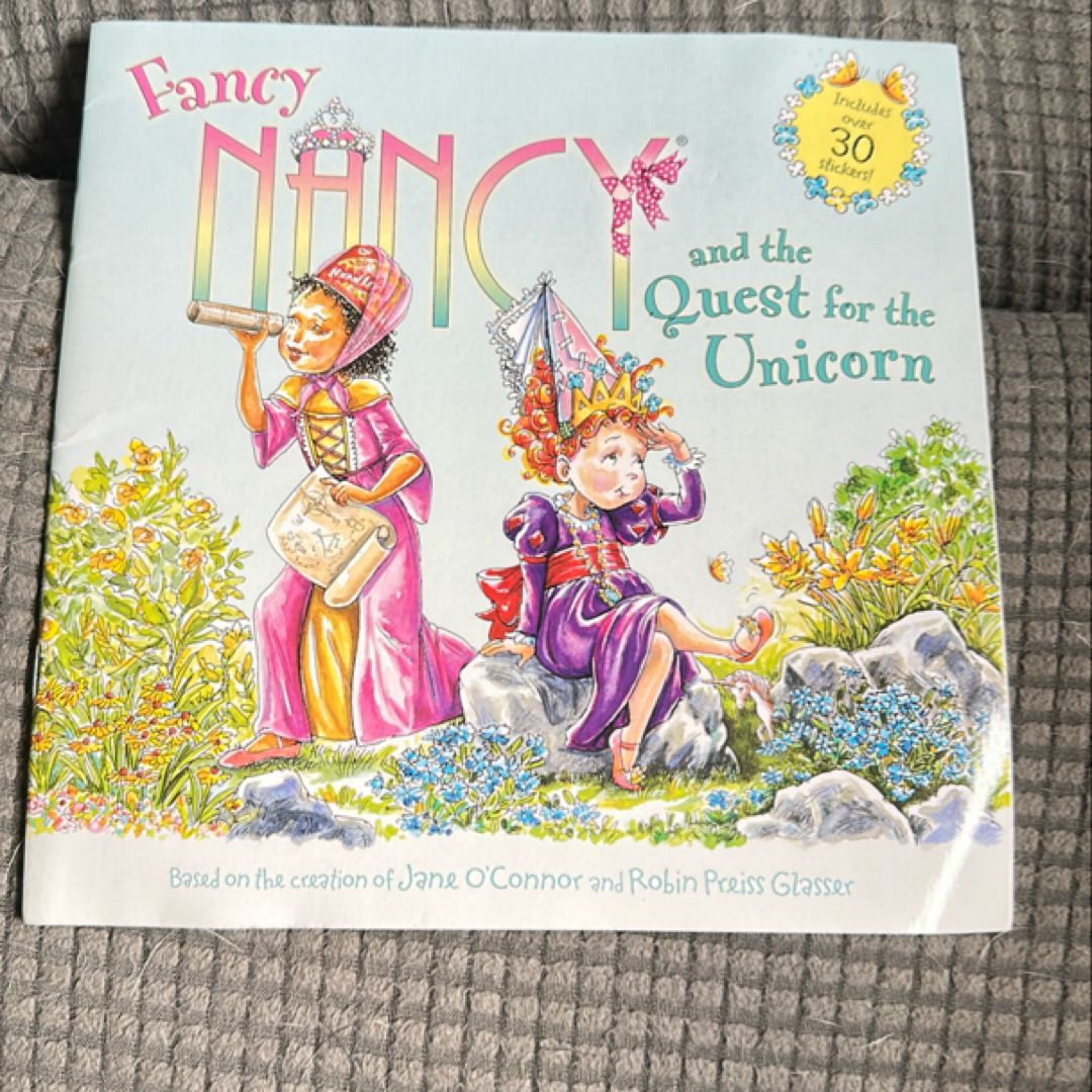 Fancy Nancy and the Quest for the Unicorn