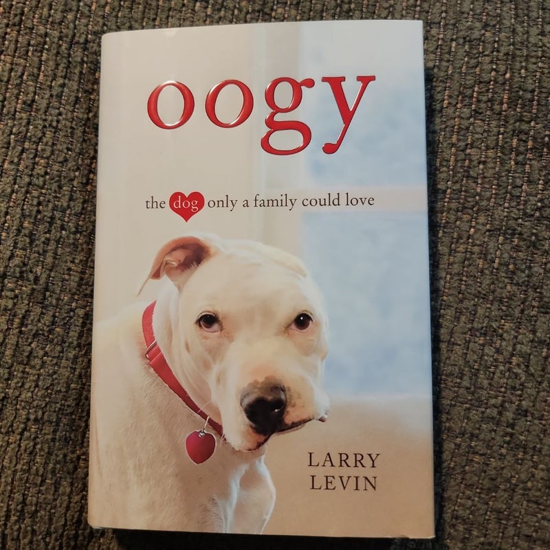 Oogy (First Edition)