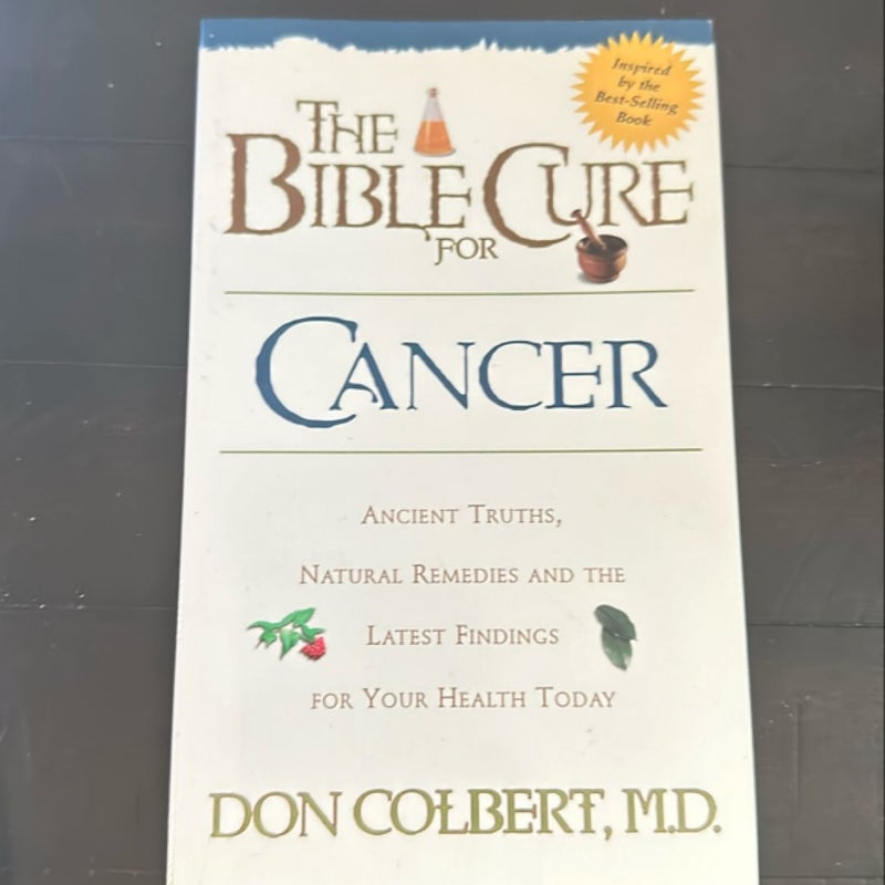 The  bible cure for cancer