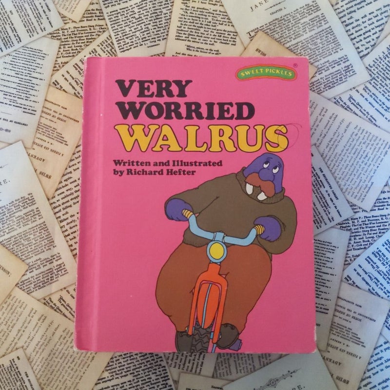 Very Worried Walrus (Sweet Pickles)