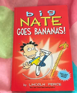 Big Nate Goes Bananas!