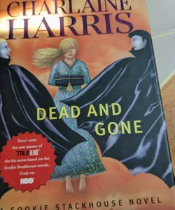 Dead and Gone (A Sookie Stackhouse Novel) Hardcover 
