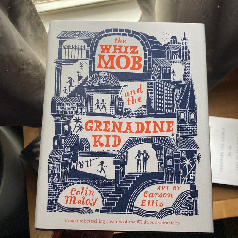 The Whiz Mob and the Grenadine Kid