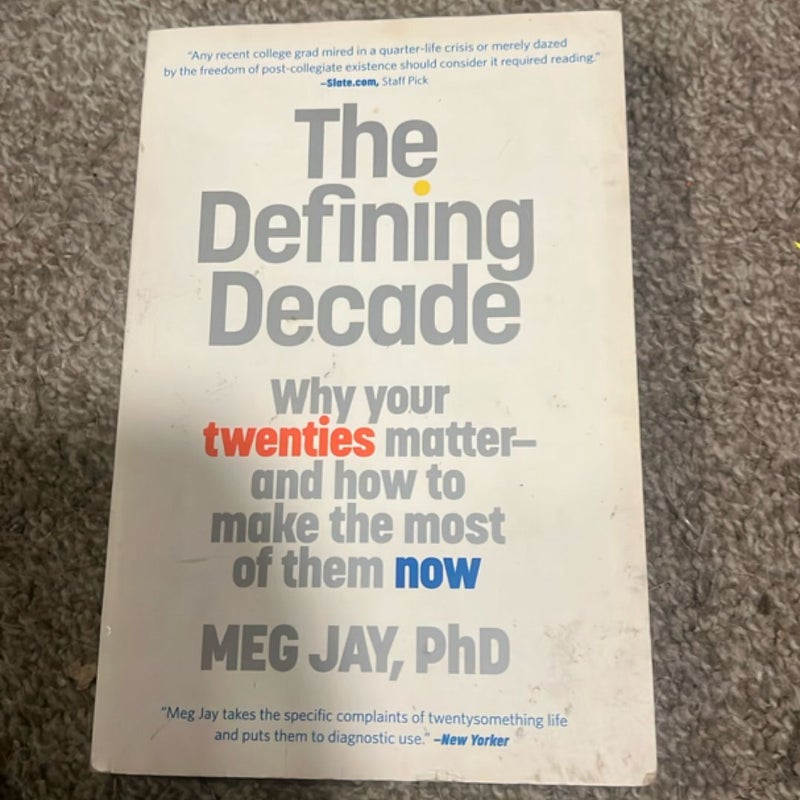 The Defining Decade