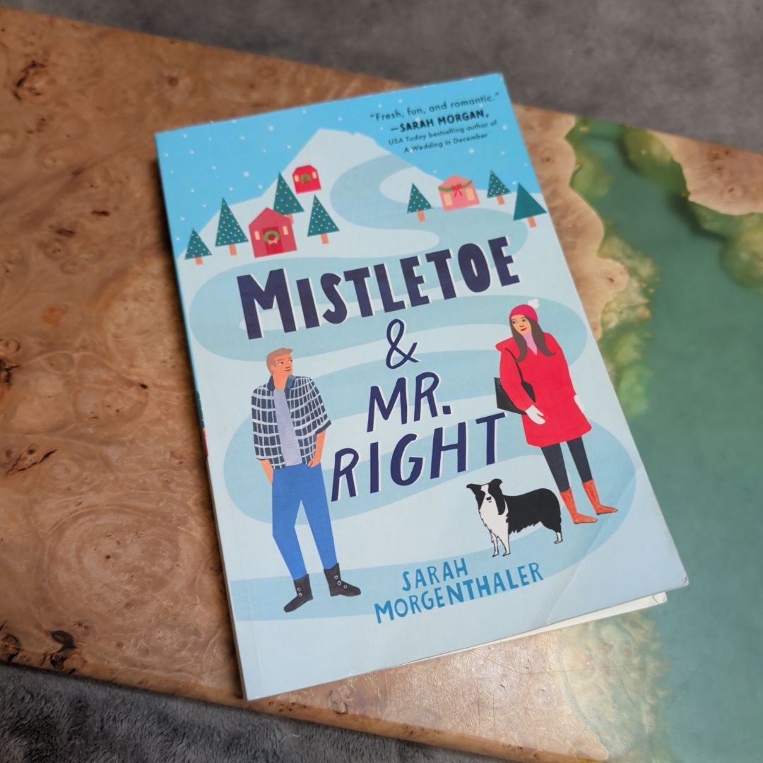 Mistletoe and Mr. Right